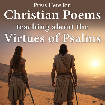 Christian Poems about Virtues of Psalms Jesus Christ by Maurice Dyson